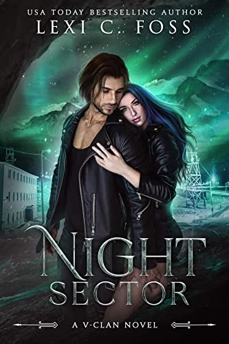 Night Sector (V-Clan #2) by Lexi C. Foss