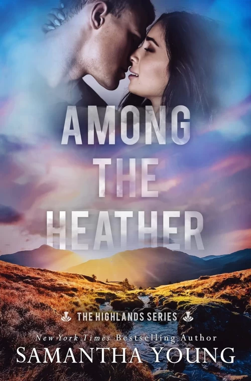 Among the Heather (The Highlands #2) by Samantha Young