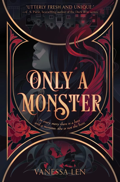 Only a Monster (Only a Monster #1) by Vanessa Len