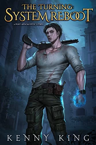 The Turning: System Reboot (The Turning #1) by Kenny King