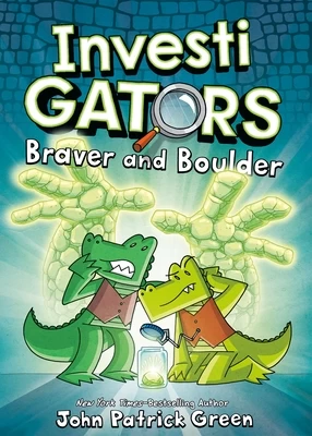 Braver and Boulder (InvestiGators #5) by Green John Patrick