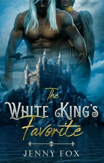 The White King's Favorite (The Dragon Empire Saga #2) by Jenny Fox