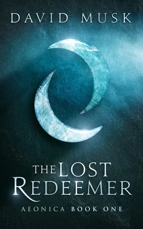The Lost Redeemer (Aeonica #1) by David Musk
