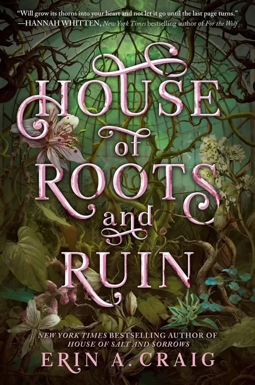 House of Roots and Ruin (Sisters of the Salt #2) by Erin A. Craig