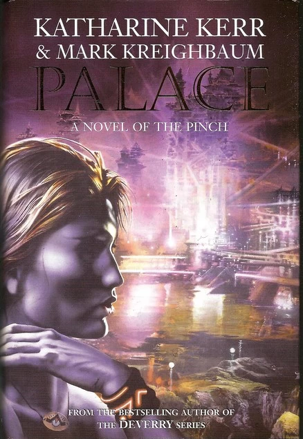 Palace by Katharine Kerr, Mark Kreighbaum