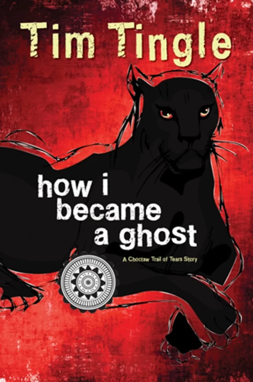 How I Became a Ghost (How I Became a Ghost #1) by Tim Tingle
