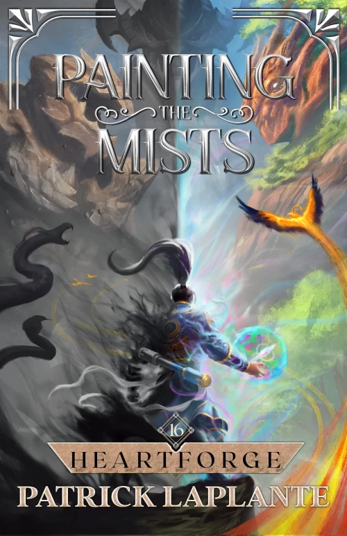 Heartforge (Painting the Mists #16) by Patrick G. Laplante