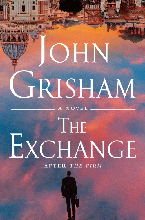 The Exchange (The Firm #2) by John Grisham