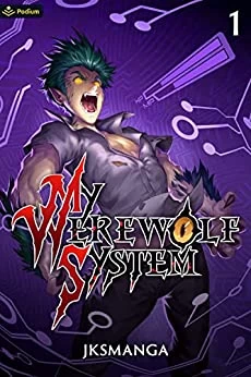 My Werewolf System (My Werewolf System #1) by JKSManga