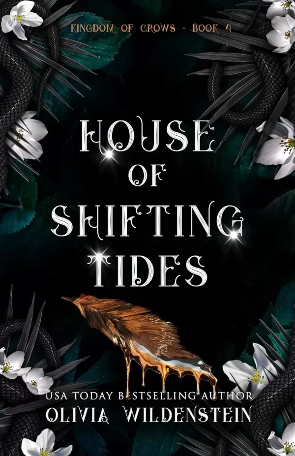 House of Shifting Tides (The Kingdom of Crows #4) by Olivia Wildenstein