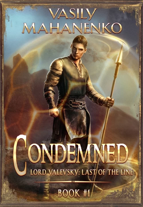 Condemned Book 1 (Lord Valevsky: Last of the Line #1) by Vasily Mahanenko