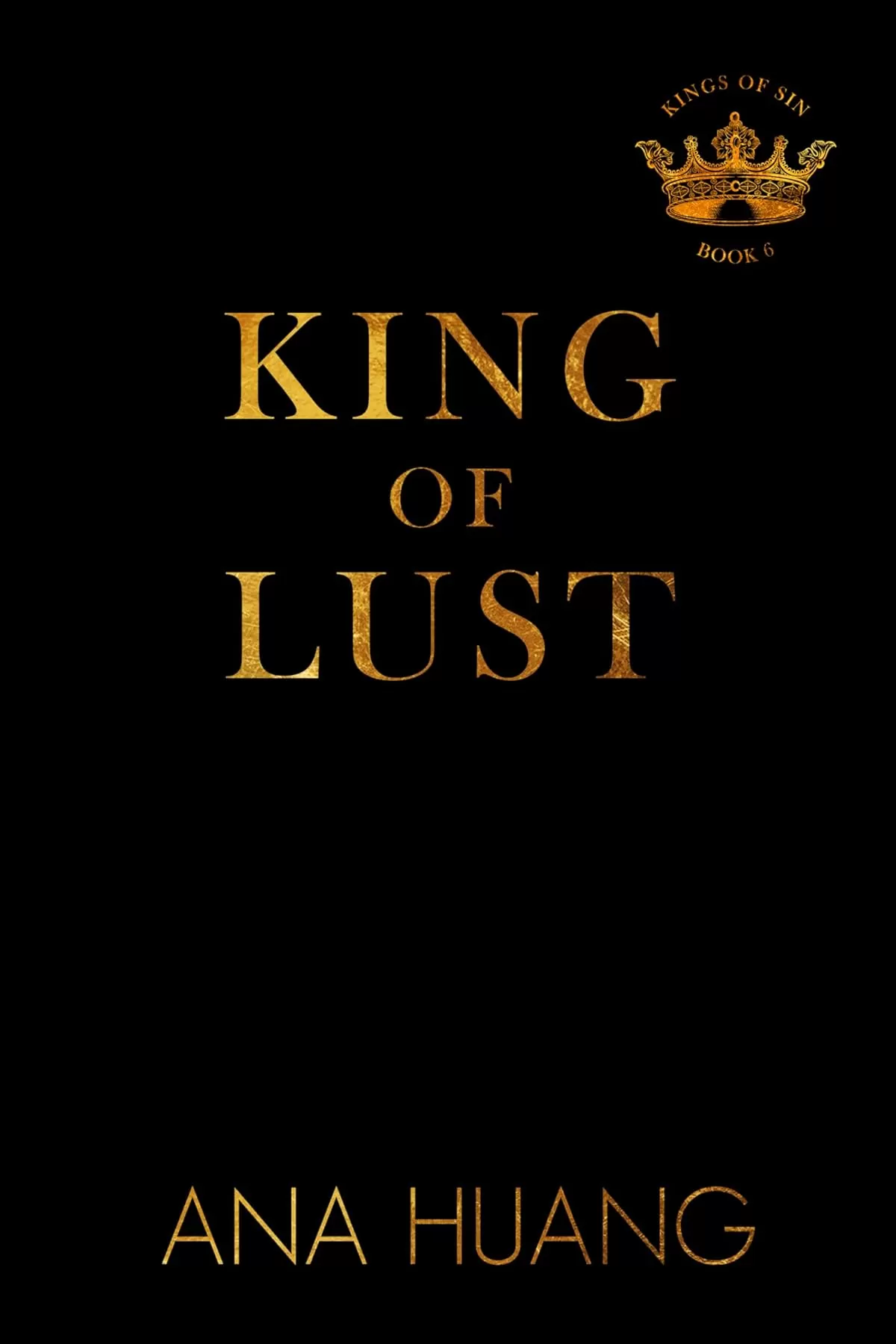 King of Lust (Kings of Sin #7) by Ana Huang