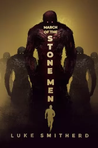 March of the Stone Men