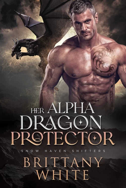 Her Alpha Dragon Protector (Snow Haven Shifters #1) by Brittany White