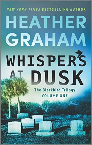 Whispers at Dusk (The Blackbird Trilogy #1) by Heather Graham