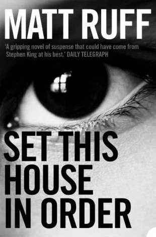 Set This House in Order: A Romance of Souls by Matt Ruff
