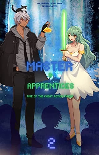 Master and Apprentices (Rise of the Cheat Potion Maker #2) by Alvin Atwater