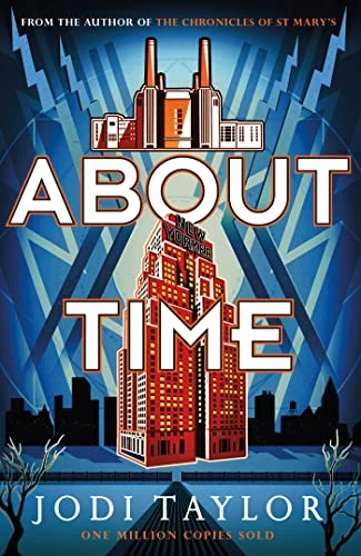 About Time (The Time Police #4) by Jodi Taylor