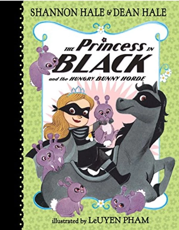 The Princess in Black and the Hungry Bunny Horde (Princess in Black #3) by Shannon Hale, Dean Hale