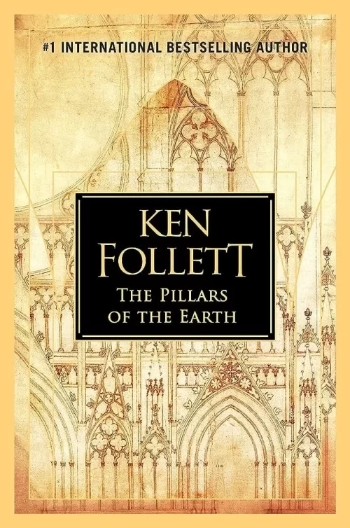 The Pillars of the Earth (Kingsbridge #1) by Ken Follett