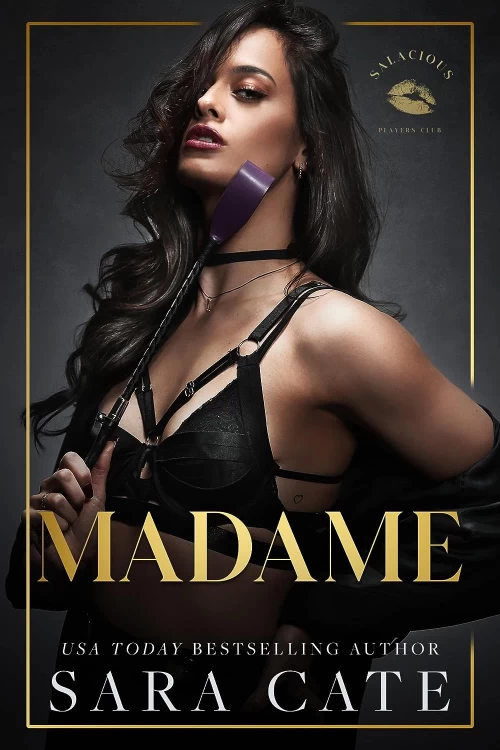 Madame (Salacious Players Club #6) by Sara Cate