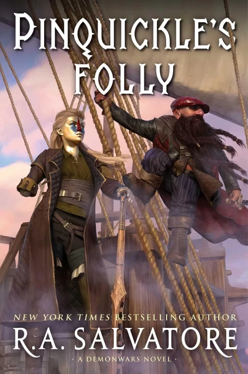 Pinquickle's Folly (The Buccaneers #1) by R. A. Salvatore