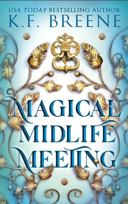 Magical Midlife Meeting (Leveling Up #5) by K.F. Breene