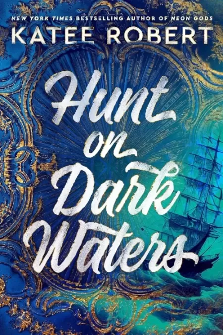 Hunt on Dark Waters (Crimson Sails #1) by Katee Robert