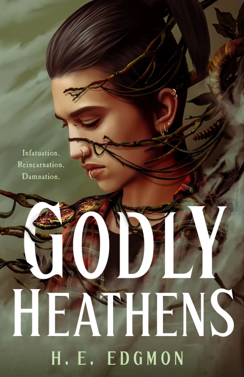 Godly Heathens (The Ouroboros #1) by H. E. Edgmon