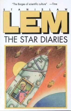 The Star Diaries by Stanislaw Lem