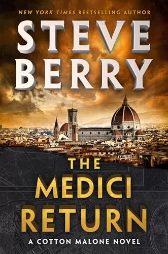 The Medici Return (Cotton Malone #19) by Steve Berry