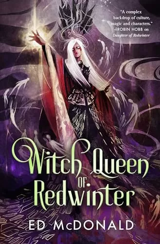 Witch Queen of Redwinter (The Redwinter Chronicles #3) by Ed McDonald