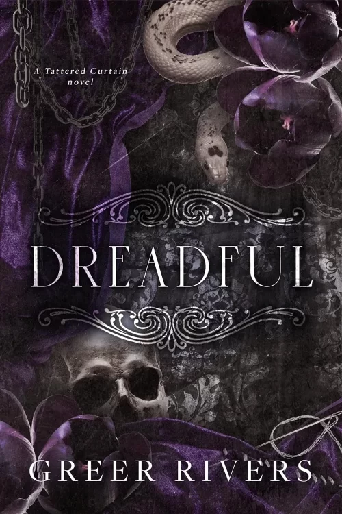 Dreadful (Tattered Curtain #3) by Greer Rivers