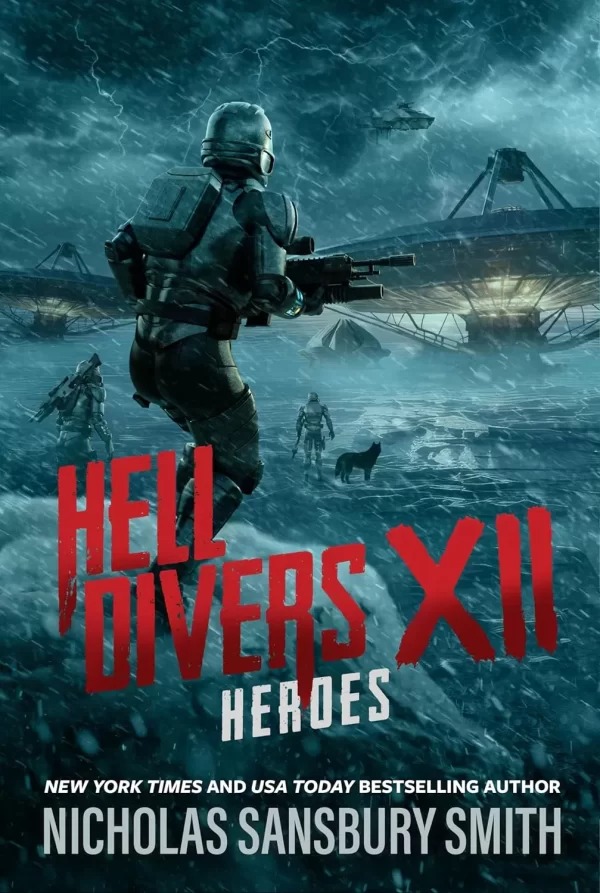Heroes (Hell Divers #12) by Nicholas Sansbury Smith