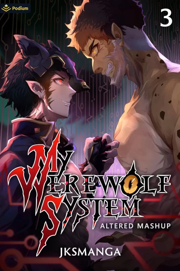 Altered Mashup (My Werewolf System #3) by JKSManga
