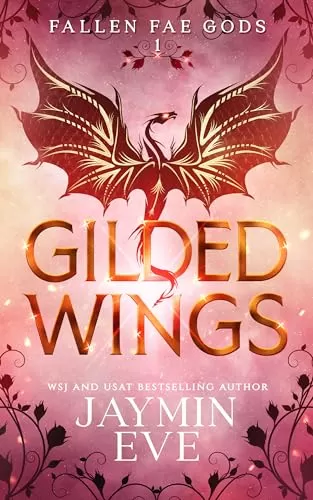 Gilded Wings (Fallen Fae Gods #1) by Jaymin Eve