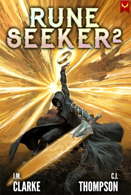 Rune Seeker 2 (Rune Seeker #2) by J.M. Clarke, C.J. Thompson