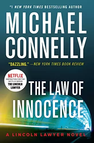 The Law of Innocence (Lincoln Lawyer #6) by Michael Connelly