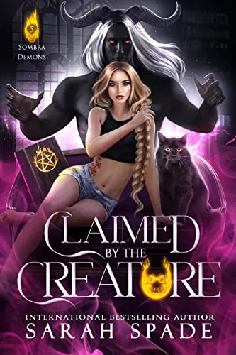 Claimed by the Creature (Sombra Demons #5) by Sarah Spade