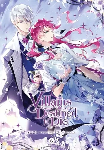 Villains Are Destined to Die, Vol. 6 (Villains Are Destined to Die #6) by Gwon Gyeoeul