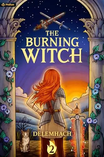 The Burning Witch 2 (The Burning Witch #2) by Delemhach