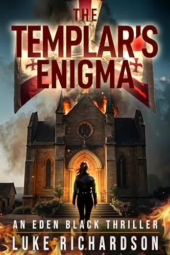 The Templar's Enigma (Eden Black Archaeological Thrillers #5) by Luke Richardson