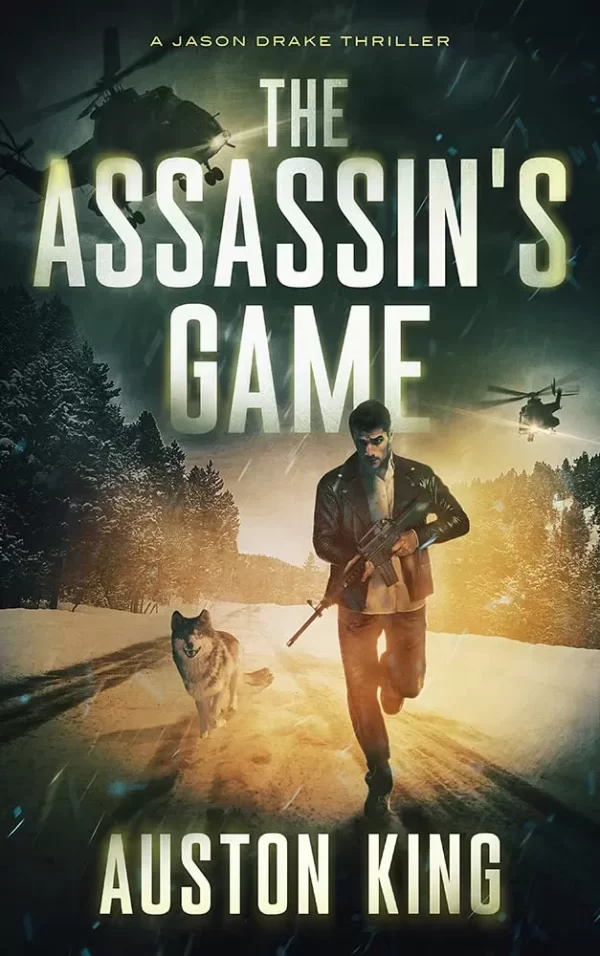 The Assassin's Game (Jason Drake #2) by Auston King