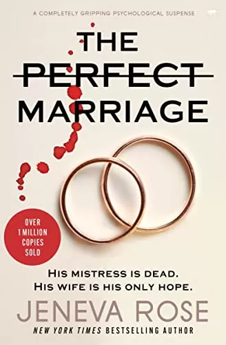 The Perfect Marriage (Perfect #1) by Jeneva Rose