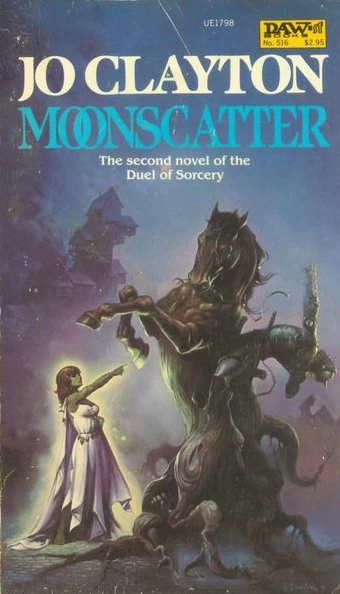 Moonscatter (Duel of Sorcery #2) by Jo Clayton