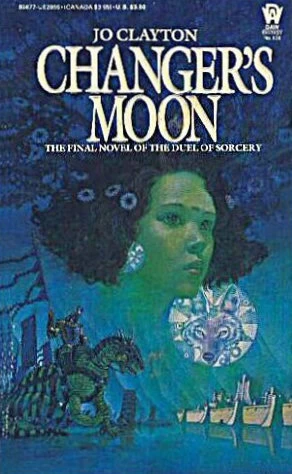 Changer's Moon (Duel of Sorcery #3) by Jo Clayton