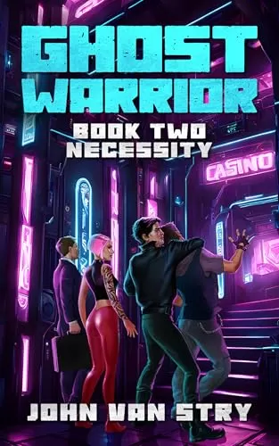 Necessity (Ghost Warrior #2) by John Van Stry