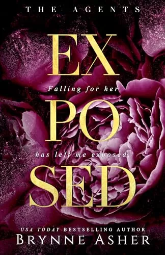 Exposed (The Agents #3) by Brynne Asher