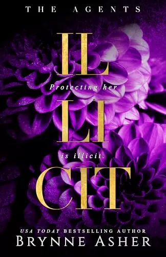 Illicit (The Agents #4) by Brynne Asher