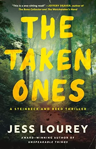 The Taken Ones (Steinbeck and Reed #1) by Jess Lourey